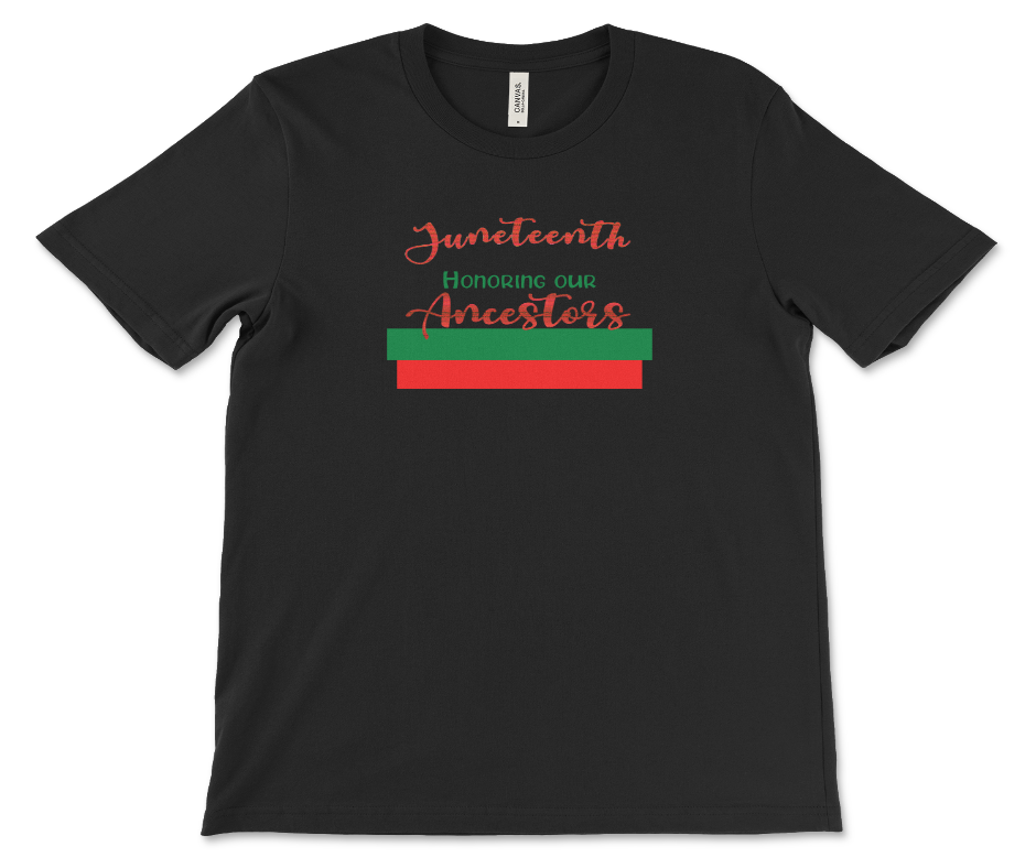 Honor Our Ancestors Juneteenth 2022 T-Shirt
